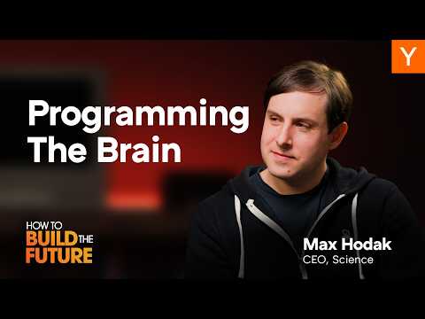How To Build The Future: Max Hodak