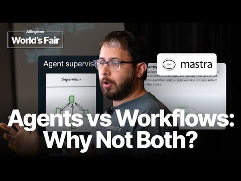 Agents vs Workflows: Why Not Both? — Sam Bhagwat, Mastra.ai