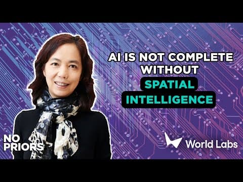 No Priors Ep. 117 | With Co-Director of Standord's HAI & Founder of World Labs Dr. Fei-Fei Li