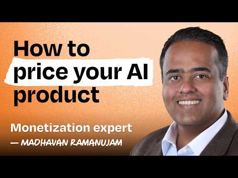 Pricing your AI product: Lessons from 400+ companies and 50 unicorns | Madhavan Ramanujam
