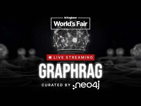 AI Engineer World’s Fair 2025 — GraphRAG
