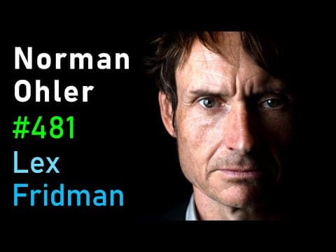 Norman Ohler: Hitler, Nazis, Drugs, WW2, Blitzkrieg, LSD, MKUltra & CIA | Lex Fridman Podcast #481