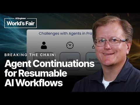 Breaking the Chain: Agent Continuations for Resumable AI Workflows - Greg Benson