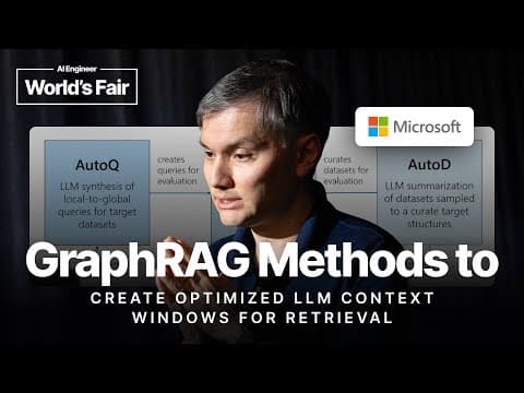 GraphRAG methods to create optimized LLM context windows for Retrieval — Jonathan Larson, Microsoft