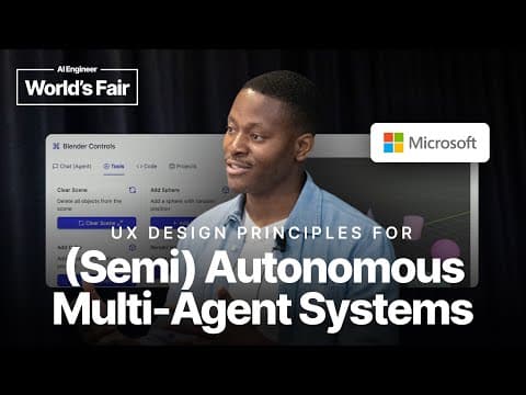UX Design Principles for Semi Autonomous Multi Agent Systems — Victor Dibia, Microsoft
