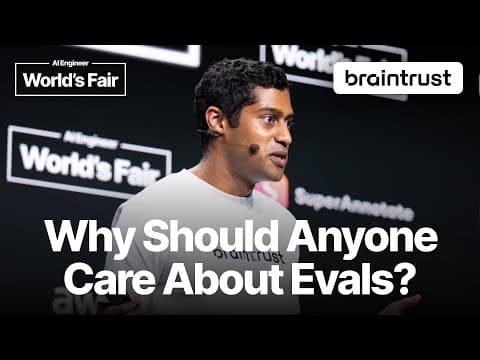 Why should anyone care about Evals? — Manu Goyal, Braintrust