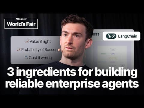 3 ingredients for building reliable enterprise agents - Harrison Chase, LangChain/LangGraph