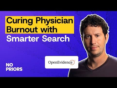 No Priors Ep. 130 | With OpenEvidence Founder Daniel Nadler