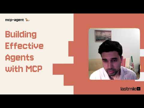Exposing Agents as MCP servers with mcp-agent: Sarmad Qadri