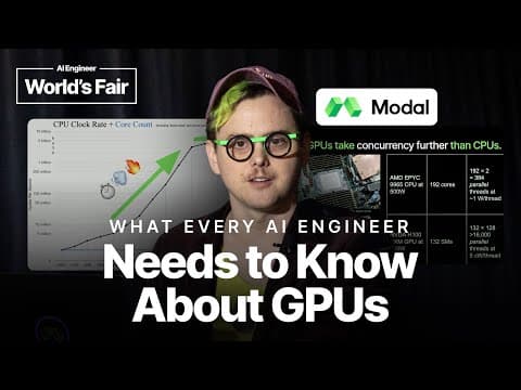 What every AI engineer needs to know about GPUs — Charles Frye, Modal